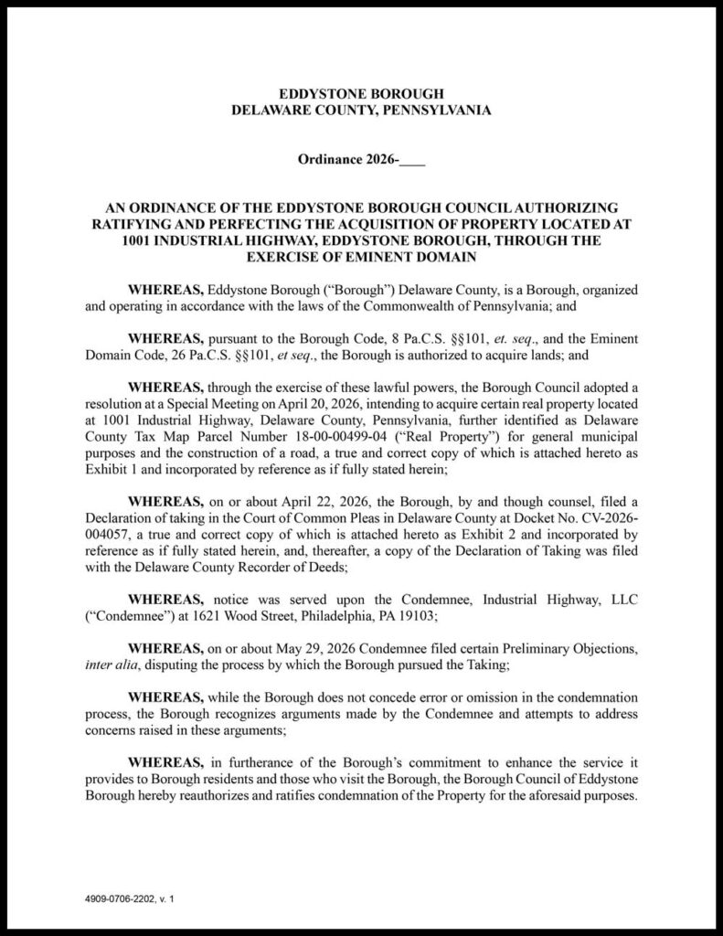 An Ordinance of the Eddystone Borough Council Authorizing
Ratifying and Perfecting the Acquisition of Property Located at
1001 Industrial Highway, Eddystone Borough, Through the
Exercise of Eminent Domain
